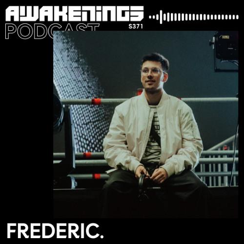 Awakenings Podcast S371 - Frederic.
