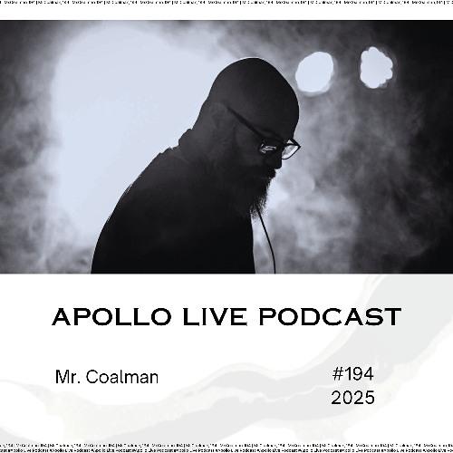 Apollo Live Podcast 194 | Mr. Coalman