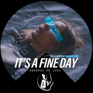 It's a Fine Day (feat. Valeria Mancini)