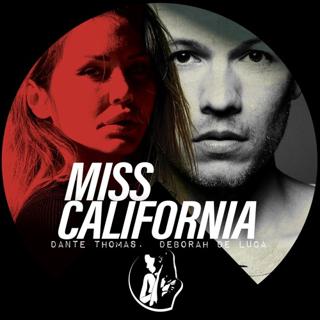 Miss California (Dante Thomas)