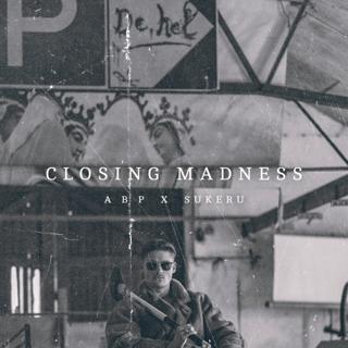 A B P x Sukeru - Closing Madness
