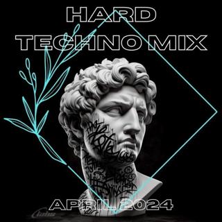 Hard Techno MIX APRIL