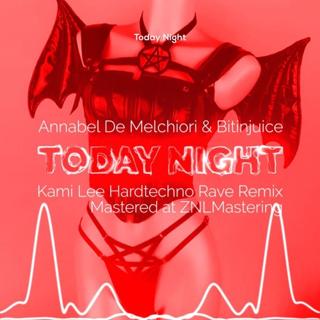 Today Night (Kami Lee Remix)