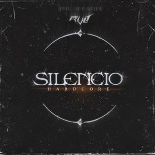 Silencio Hardcore