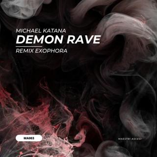 Demon Rave (Exophora Remix)