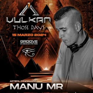 Vulkan Those Days - 15 Marzo