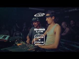 2H2G Live - Face 2 Face Karlsruhe 3.0 -240KM/H