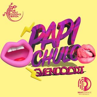 Papi Chulo (Original Mix 2024)