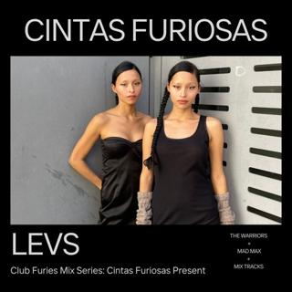 Club Furies Mix Series: Cintas Furiosas Present Levs
