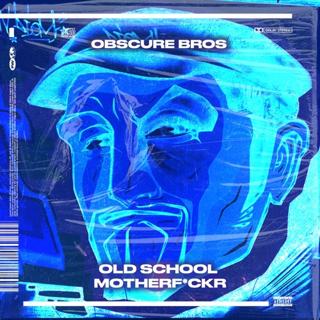 Old School Motherf*Cker (Original Mix)