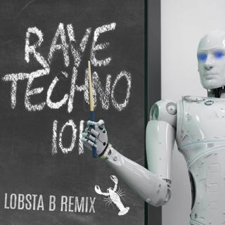 Rave Donk 101 (Lobsta B Remix)