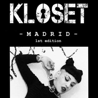 Kloset, Madrid - 1St Edition