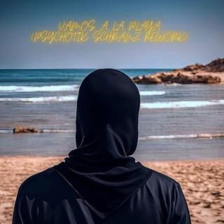 Vamos A La Playa (Psychotik Schranz Rework)