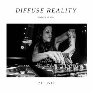 Diffuse Reality Podcast 176 - Zel3Ste