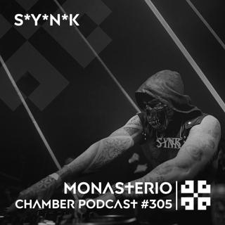 Monasterio Chamber Podcast #305 S*Y*N*K