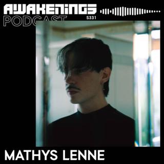 Awakenings Podcast S331 - Mathys Lenne