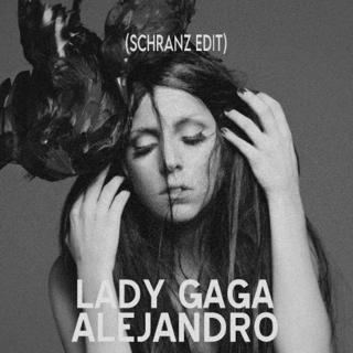 Lady Gaga - Alejandro (Sotø Schranz Edit)