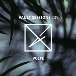 Vault Sessions #239 - Volpe