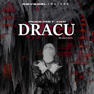 Dracu - Abyssal Invites Podcast 001