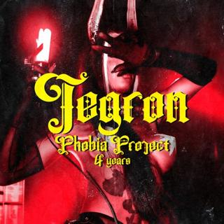 4 Years ||| Phobia Project ||| Tegron