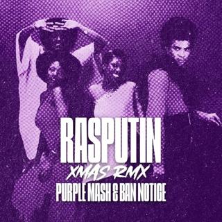Boney M - Rasputin (Ban Notice & Purple Mash Xmas Rmx)
