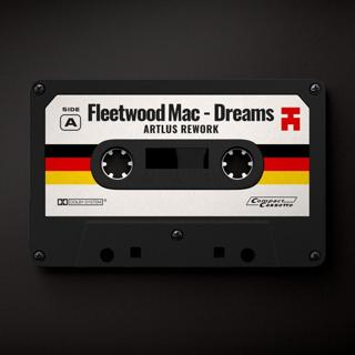 Fleetwood Mac - Dreams (Artlus Rework)