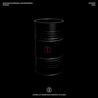 System (Criminal Mayhem Remix)