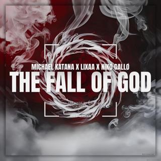 The Fall Of God