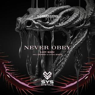 Never Obey (Dropfirst Remix)