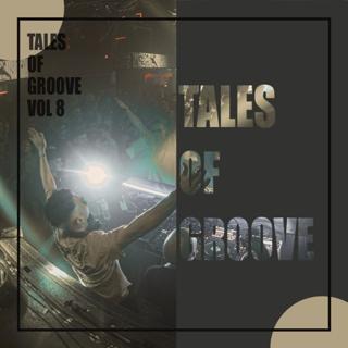 Tales Of Groove Vol.8