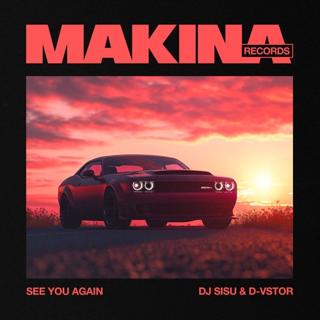 See You Again (Makina Remix)