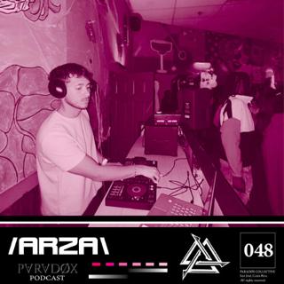 Paradøx Podcast 048: /Arza\