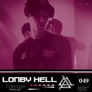 Paradøx Podcast 049: Lonby Hell