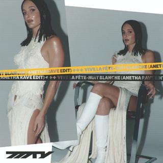 Vive La Fête - Nuit Blanche (Anetha Rave Edit)