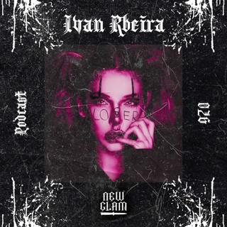 New Glam Podcast 026 - Ivan Rbeira