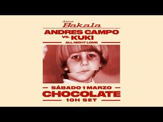 Alma Bakala - Andres Campo Vs. Kuki - 10H Set - Chocolate - 1 Marzo