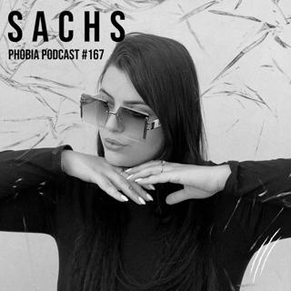 Phobia Podcast 167 ||| Sachs