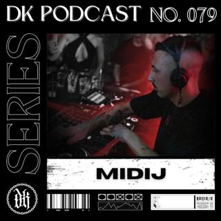 Das Kollektive Podcast Series 079 - Midij