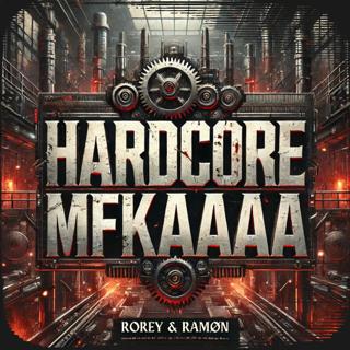 Hardcore Mfkaaaa