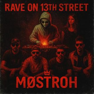 Rave On 13Th Street (Original Mix)