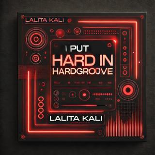 I Put Hard In Hardgroove (Original Mix)