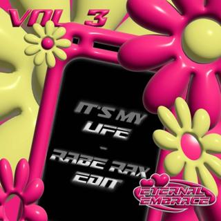 It´S My Life (Rabe Rax Edit)