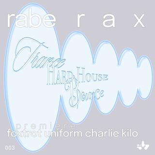 Premiere Mix 003 - Rabe Rax