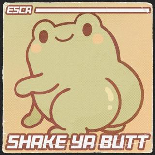 Shake Ya Butt