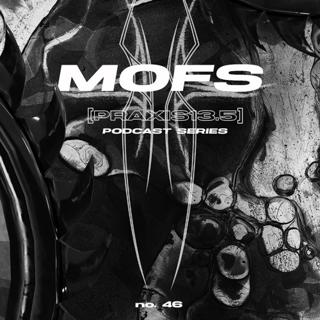 Mofs Praxis13.5 #46