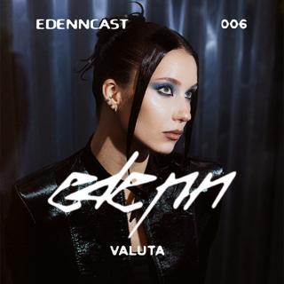 Edncast 006 W/ Valuta