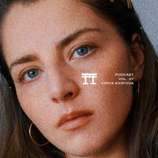 The Finest Podcast 007: Varya Karpova