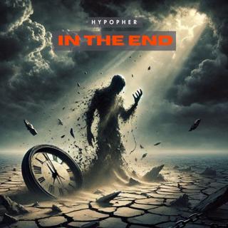 In The End (Hypopher Edit)