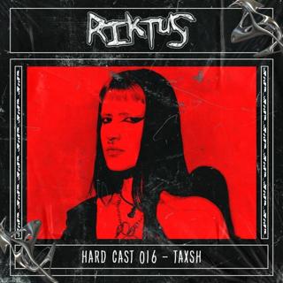 Hardcast 016 | Taxsh