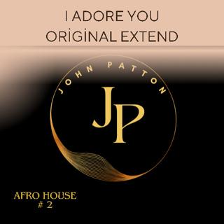 I Adore You Original Extend